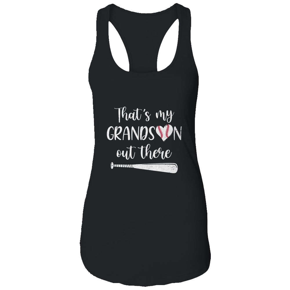 That's My Grandson Out There Baseball Grandma Nana T-Shirt & Tank Top | Teecentury.com