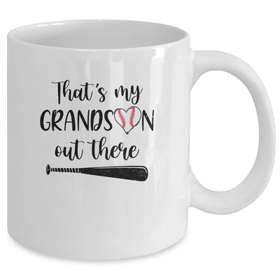 That's My Grandson Out There Grandma Nana Baseball Mug Coffee Mug | Teecentury.com