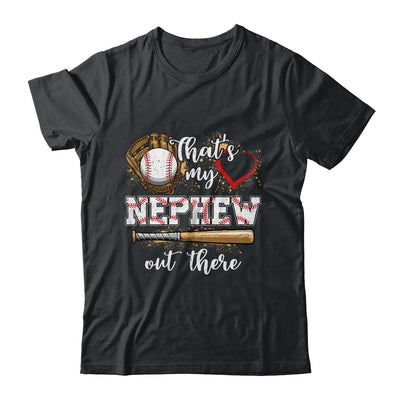 Thats My Nephew Out There Baseball Aunt Auntie Mothers Day Shirt & Tank Top | teecentury
