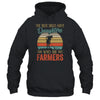 The Best Dads Have Daughters Who Are Farmers Fathers Day T-Shirt & Hoodie | Teecentury.com