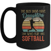 The Best Dads Have Daughters Who Play Softball Fathers Day Mug Coffee Mug | Teecentury.com