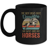 The Best Dads Have Daughters Who Ride Horses Fathers Day Vintage Mug Coffee Mug | Teecentury.com