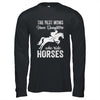 The Best Moms Have Daughters Who Ride Horses Mothers Day T-Shirt & Hoodie | Teecentury.com