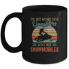 The Best Moms Have Daughters Who Ride Snowmobiles Mothers Day Mug Coffee Mug | Teecentury.com