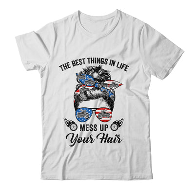 The Best Things In Life Mess Up Your Hair Motorcycle US Flag Shirt & Hoodie | teecentury