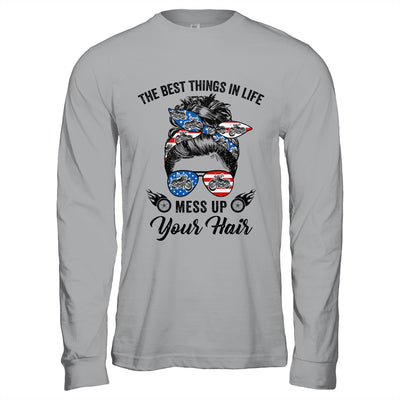 The Best Things In Life Mess Up Your Hair Motorcycle US Flag Shirt & Hoodie | teecentury