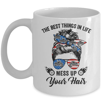 The Best Things In Life Mess Up Your Hair Motorcycle US Flag Mug | teecentury