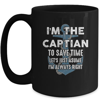 The Captain Is Always Right And I'm The Captain Funny Mug | teecentury