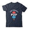 The Coolest Pop Funny Dad Popsicle Fathers Day T-Shirt & Hoodie | Teecentury.com