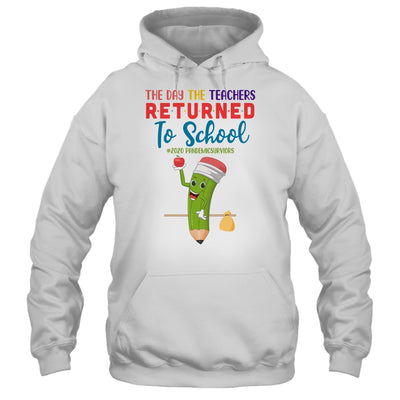 The Day The Teachers Returned To School Funny Back To School T-Shirt & Hoodie | Teecentury.com