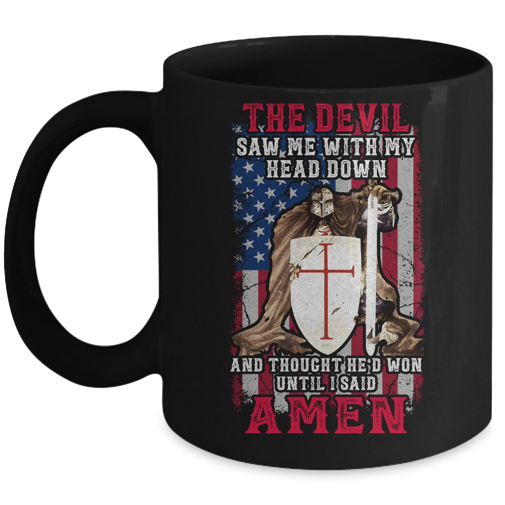 The Devil Saw Me With My Head Down Thought He'D Won Mug | teecentury