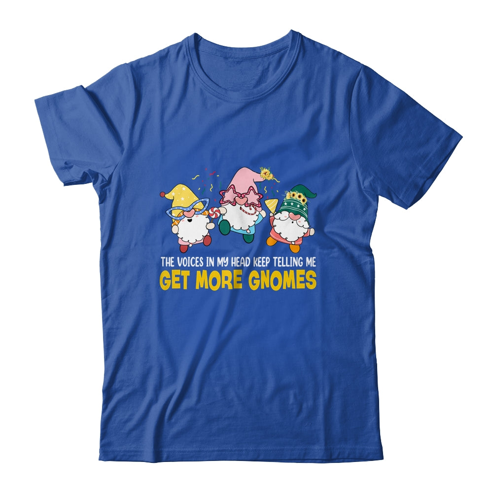 The Voices In My Head Keep Telling Me Get More Gnomes funny Shirt & Tank Top | teecentury