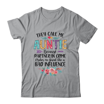 They Call Me Auntie Because Partner In Crime Mothers Day T-Shirt & Tank Top | Teecentury.com