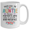 They Call Me Auntie Because Partner In Crime Mothers Day Mug Coffee Mug | Teecentury.com
