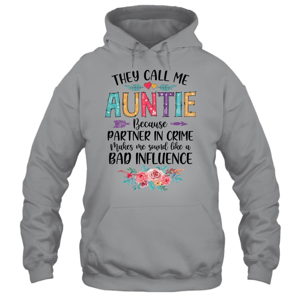 They Call Me Auntie Because Partner In Crime Mothers Day T-Shirt & Tank Top | Teecentury.com