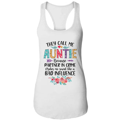 They Call Me Auntie Because Partner In Crime Mothers Day T-Shirt & Tank Top | Teecentury.com