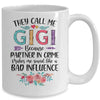 They Call Me Gigi Because Partner In Crime Mothers Day Mug Coffee Mug | Teecentury.com