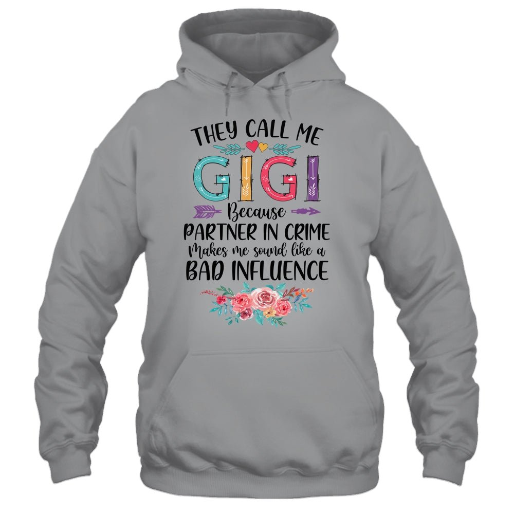 They Call Me Gigi Because Partner In Crime Mothers Day T-Shirt & Tank Top | Teecentury.com