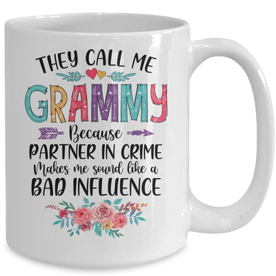 They Call Me Grammy Because Partner In Crime Mothers Day Mug Coffee Mug | Teecentury.com