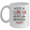 They Call Me Grandma Because Partner In Crime Mothers Day Mug Coffee Mug | Teecentury.com