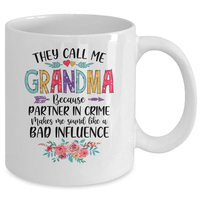 They Call Me Grandma Because Partner In Crime Mothers Day Mug Coffee Mug | Teecentury.com