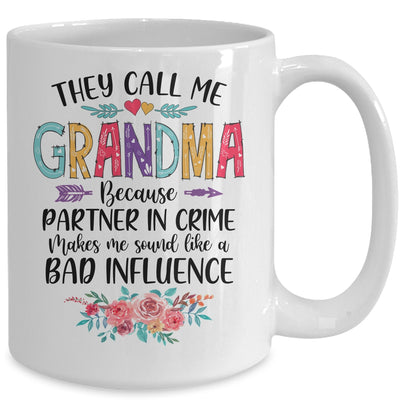 They Call Me Grandma Because Partner In Crime Mothers Day Mug Coffee Mug | Teecentury.com