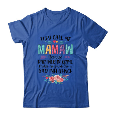 They Call Me Mamaw Because Partner In Crime Mothers Day T-Shirt & Tank Top | Teecentury.com