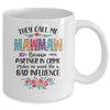 They Call Me Mawmaw Because Partner In Crime Mothers Day Mug Coffee Mug | Teecentury.com