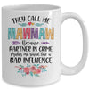 They Call Me Mawmaw Because Partner In Crime Mothers Day Mug Coffee Mug | Teecentury.com