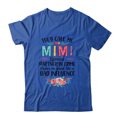 They Call Me Mimi Because Partner In Crime Mothers Day T-Shirt & Tank Top | Teecentury.com