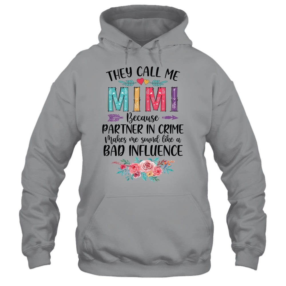 They Call Me Mimi Because Partner In Crime Mothers Day T-Shirt & Tank Top | Teecentury.com