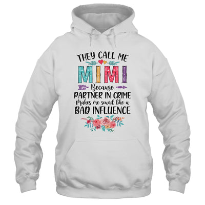 They Call Me Mimi Because Partner In Crime Mothers Day T-Shirt & Tank Top | Teecentury.com