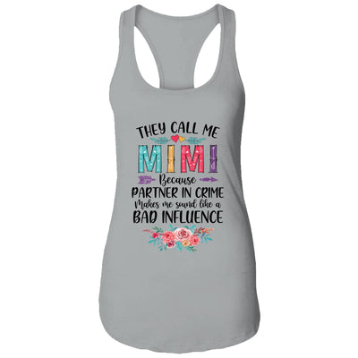 They Call Me Mimi Because Partner In Crime Mothers Day T-Shirt & Tank Top | Teecentury.com