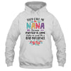 They Call Me Nana Because Partner In Crime Mothers Day T-Shirt & Tank Top | Teecentury.com