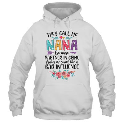 They Call Me Nana Because Partner In Crime Mothers Day T-Shirt & Tank Top | Teecentury.com