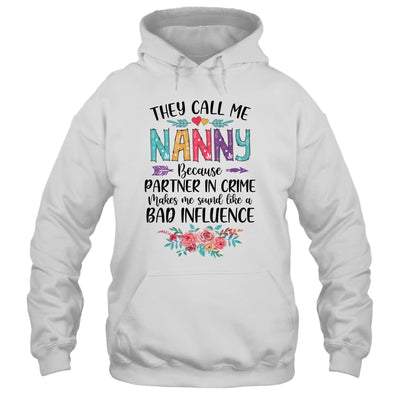 They Call Me Nanny Because Partner In Crime Mothers Day T-Shirt & Tank Top | Teecentury.com