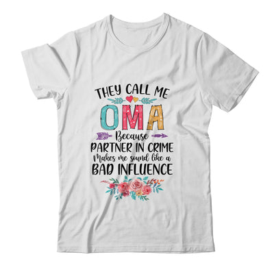 They Call Me Oma Because Partner In Crime Mothers Day T-Shirt & Tank Top | Teecentury.com