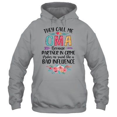 They Call Me Oma Because Partner In Crime Mothers Day T-Shirt & Tank Top | Teecentury.com