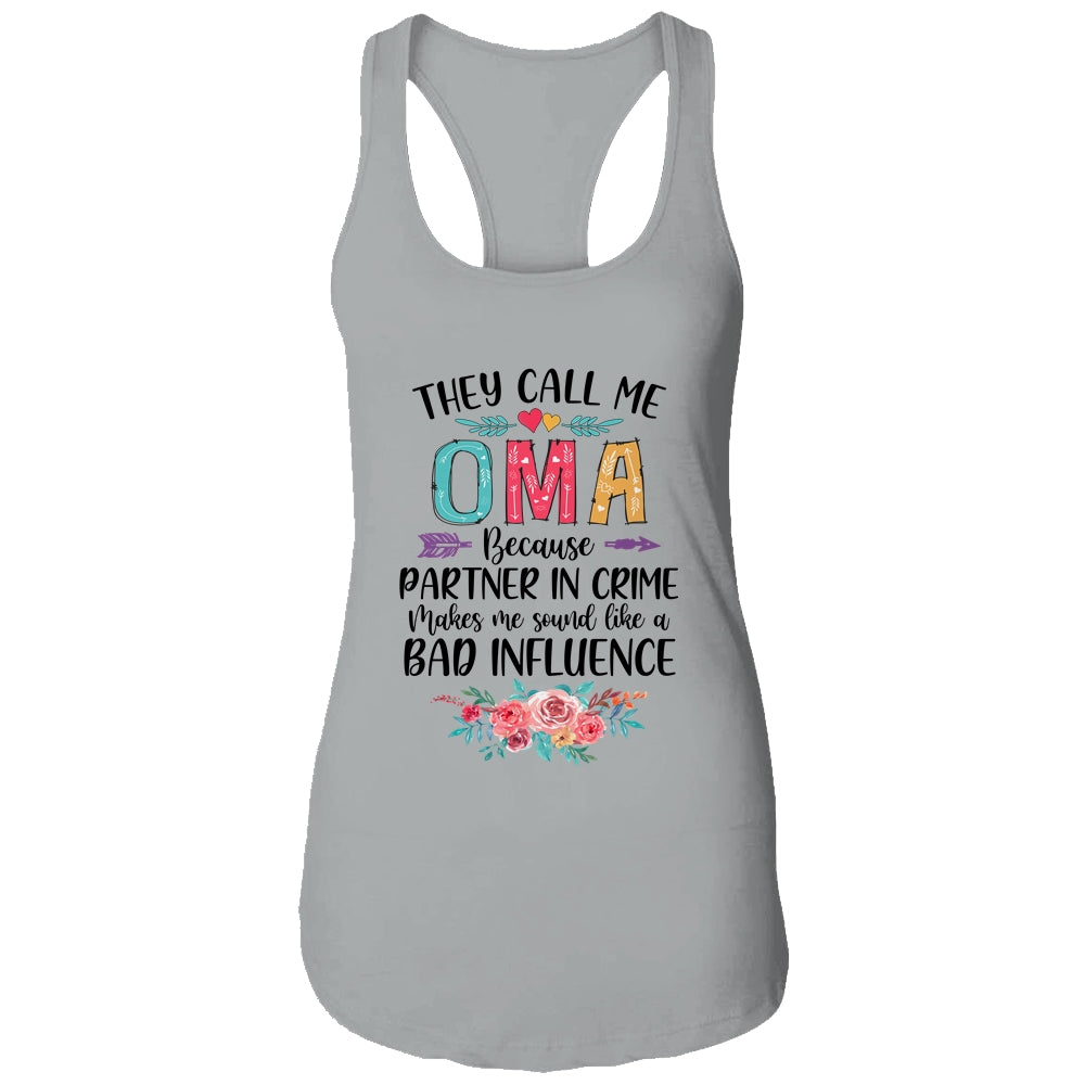 They Call Me Oma Because Partner In Crime Mothers Day T-Shirt & Tank Top | Teecentury.com