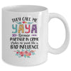 They Call Me Yaya Because Partner In Crime Mothers Day Mug Coffee Mug | Teecentury.com