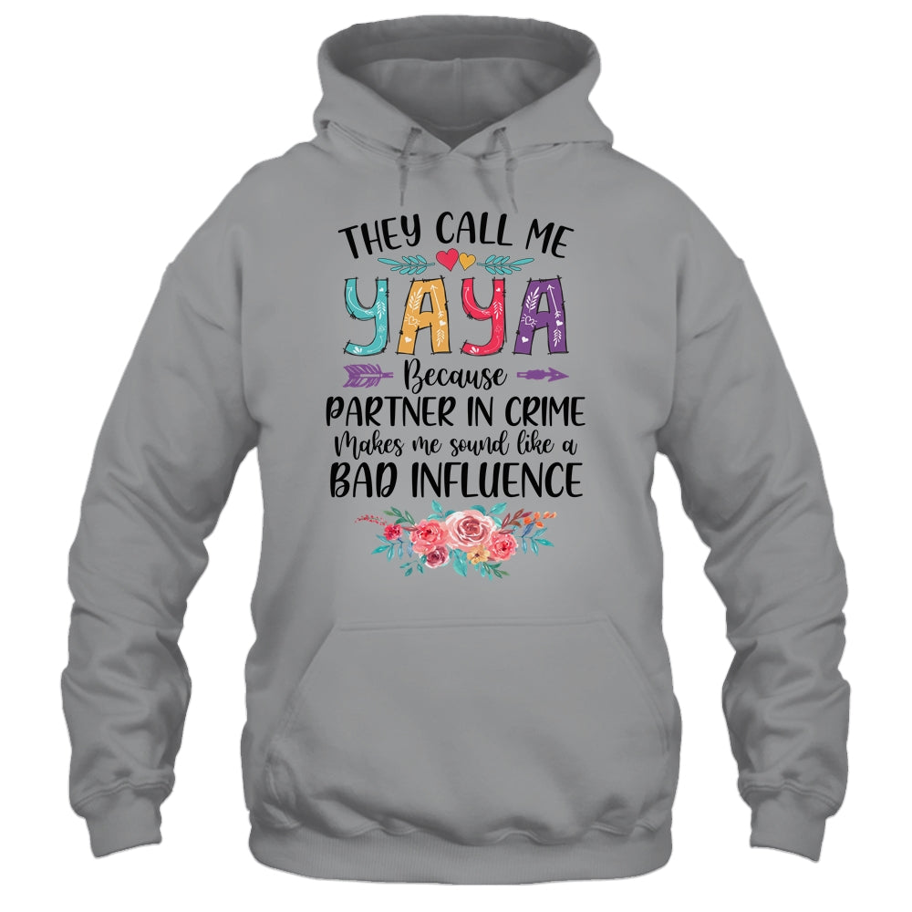 They Call Me Yaya Because Partner In Crime Mothers Day T-Shirt & Tank Top | Teecentury.com