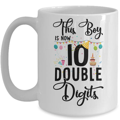 This Boy Is Now 10 Double Digits 10Th Birthday Girl Youth Mug Coffee Mug | Teecentury.com