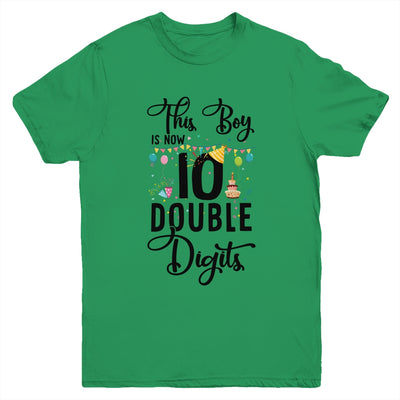 This Boy Is Now 10 Double Digits 10Th Birthday Girl Youth Youth Shirt | Teecentury.com