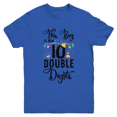 This Boy Is Now 10 Double Digits 10Th Birthday Girl Youth Youth Shirt | Teecentury.com