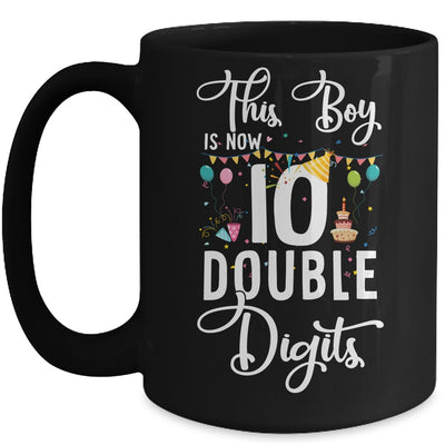 This Boy Is Now Double Digits 10Th Birthday Boy 10 Years Old Youth Mug Coffee Mug | Teecentury.com