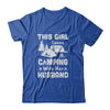 This Girl Loves Camping With Her Husband Camping T-Shirt & Hoodie | Teecentury.com