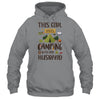 This Girl Loves Camping With Her Husband Funny Camping T-Shirt & Hoodie | Teecentury.com