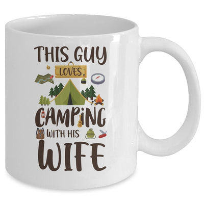 This Guy Loves Camping With His Wife Funny Camping Mug Coffee Mug | Teecentury.com