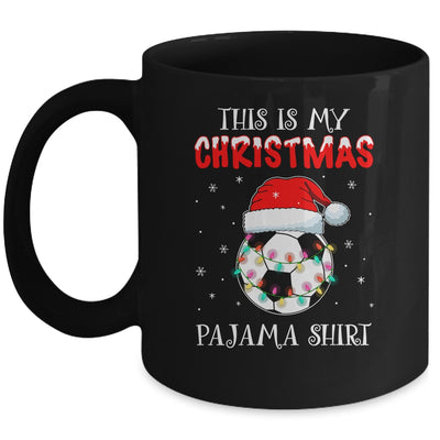 This Is My Christmas Pajama Shirt Gift For Soccer Lover Mug Coffee Mug | Teecentury.com