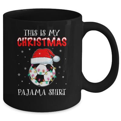 This Is My Christmas Pajama Shirt Gift For Soccer Lover Mug Coffee Mug | Teecentury.com